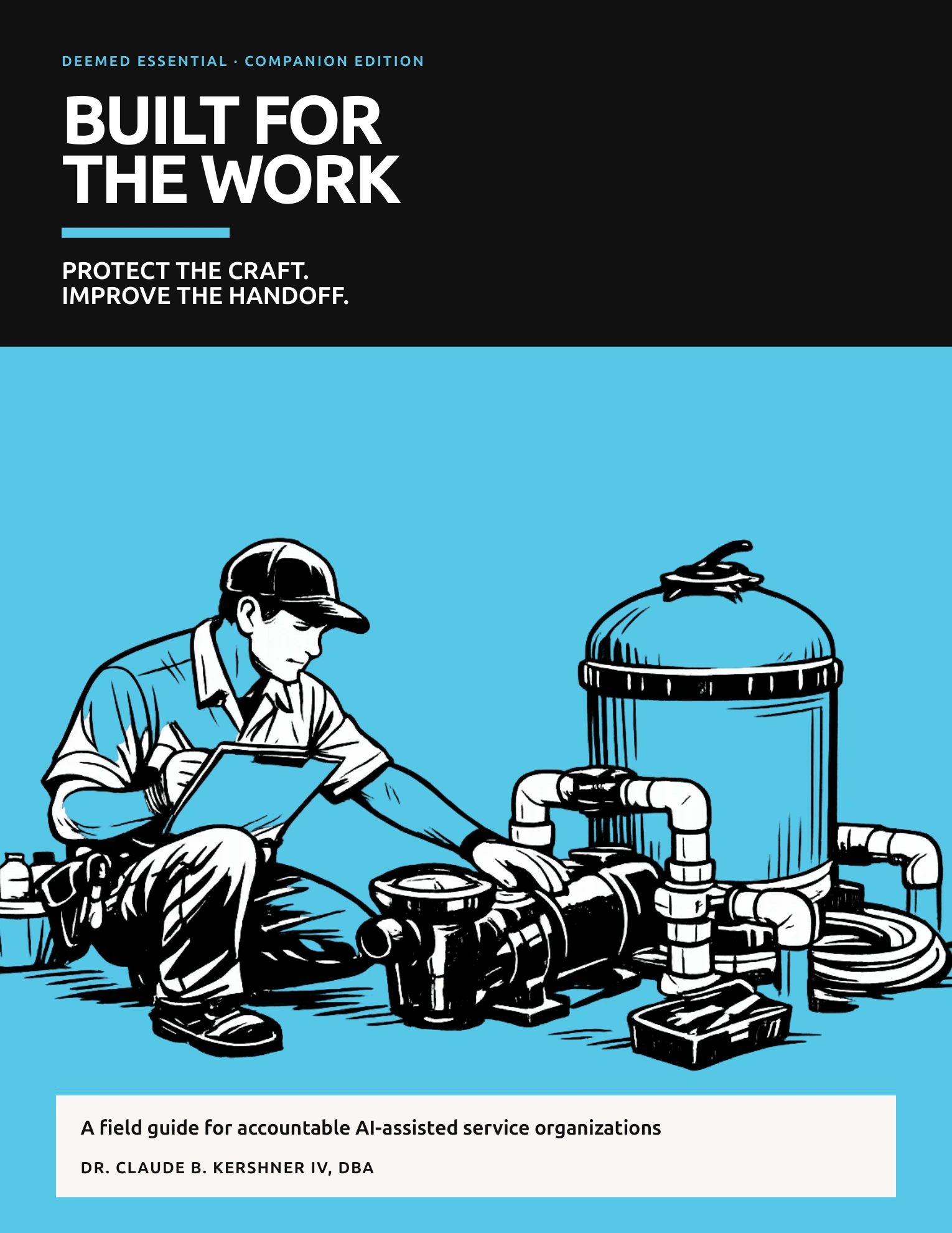 Cover of Built for the Work — Premium Edition by Dr. Claude B. Kershner IV, DBA